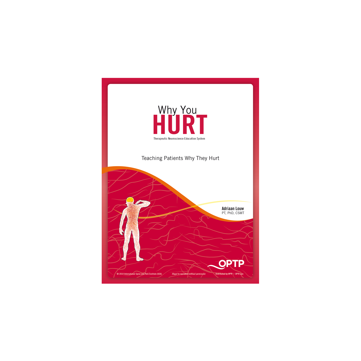 Why You Hurt: Pain Neuroscience Education System